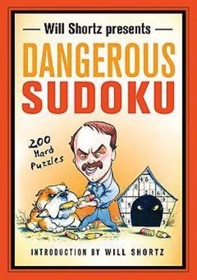 Book cover for Will Shortz Presents Dangerous Sudoku
