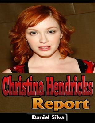 Book cover for Christina Hendricks Report