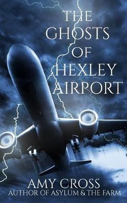 Book cover for The Ghosts of Hexley Airport