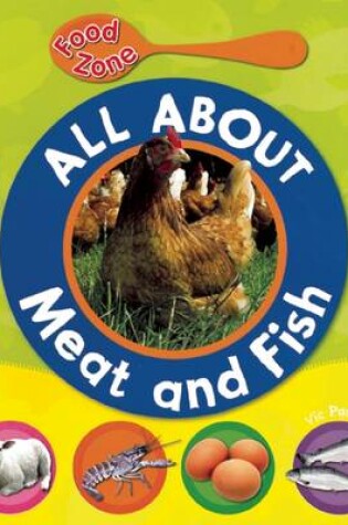 Cover of All about Meat and Fish