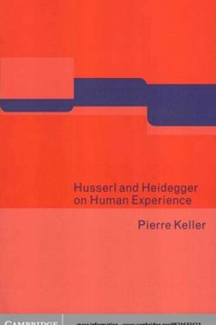 Cover of Husserl and Heidegger on Human Experience