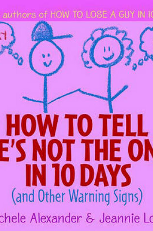Cover of How to Tell He's Not the One in 10 Days