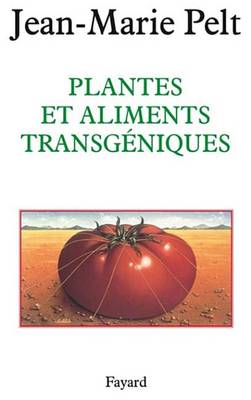 Book cover for Plantes Et Aliments Transgeniques