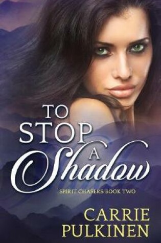 Cover of To Stop a Shadow