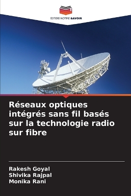 Book cover for Réseaux optiques intégrés sans fil basés sur la technologie radio sur fibre