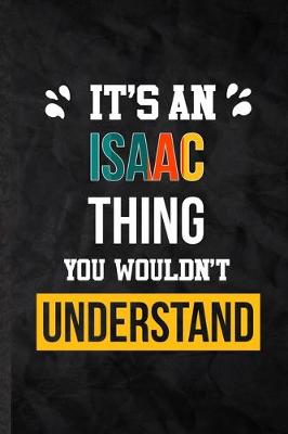 Book cover for It's an Isaac Thing You Wouldn't Understand