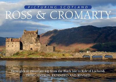 Book cover for Ross & Cromarty: Picturing Scotland