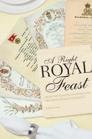 Cover of A Right Royal Feast
