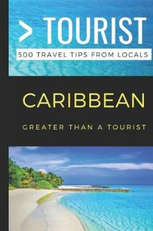 Cover of Greater Than a Tourist- Caribbean