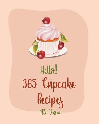 Book cover for Hello! 365 Cupcake Recipes
