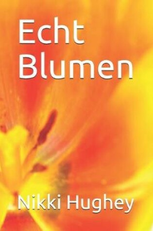 Cover of Echt Blumen