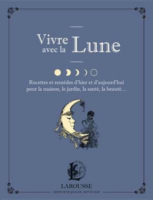 Book cover for Vivre Avec La Lune