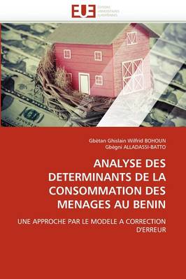 Book cover for Analyse Des Determinants de la Consommation Des Menages Au Benin