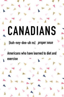 Book cover for Canadians Americans Who Have Learnt Diet and Exercise