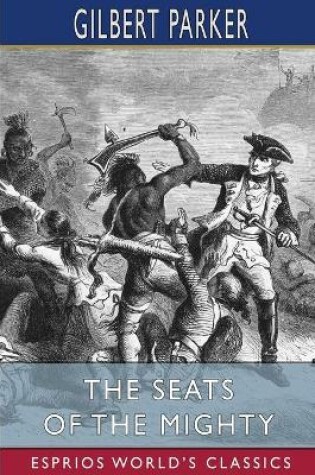 Cover of The Seats of the Mighty (Esprios Classics)