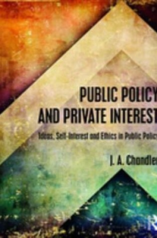 Cover of Public Policy and Private Interest