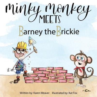 Book cover for Minky Monkey Meets Barney the Brickie