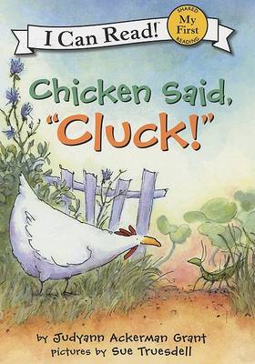 Book cover for Chicken Said, "cluck"