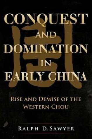 Cover of Conquest and Domination in Early China