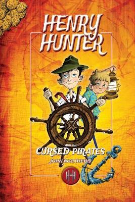 Cover of Henry Hunter and the Cursed Pirates