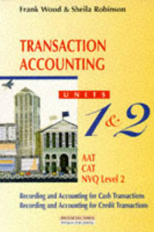Cover of Transaction Accounting for NVQ Level 2 Units 1 and 2