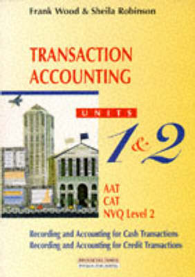 Book cover for Transaction Accounting for NVQ Level 2 Units 1 and 2