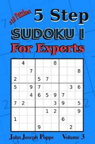 Cover of 5 Step Sudoku I For Experts Vol 3