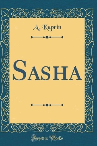 Cover of Sasha (Classic Reprint)