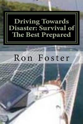 Book cover for Driving Towards Disaster