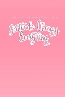 Book cover for Daily Gratitude & Happiness Journal