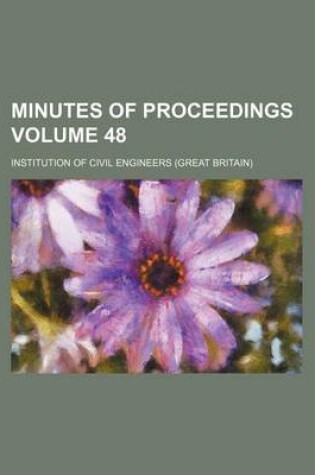 Cover of Minutes of Proceedings Volume 48