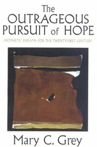 Cover of The Outrageous Pursuit of Hope