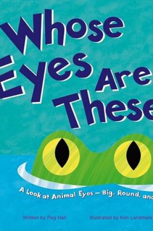 Cover of Whose Eyes Are These?