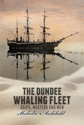 Book cover for The Dundee Whaling Fleet