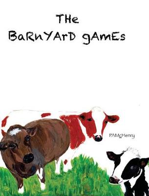Book cover for The Barnyard Games