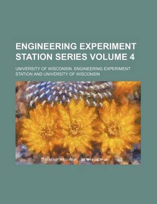 Book cover for Engineering Experiment Station Series Volume 4