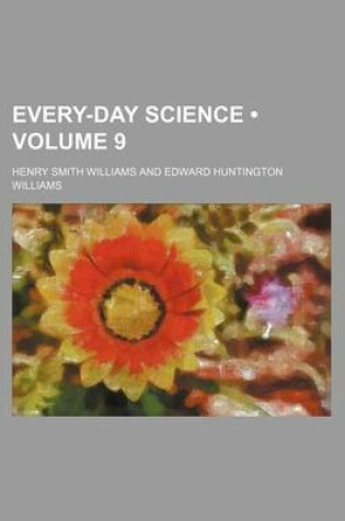 Cover of Every-Day Science (Volume 9)