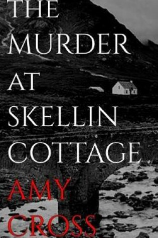 Cover of The Murder at Skellin Cottage