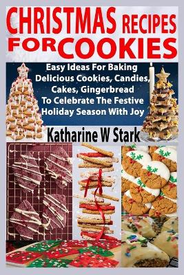 Cover of Christmas Recipes For Cookies