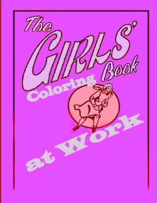 Book cover for The Girls at Work