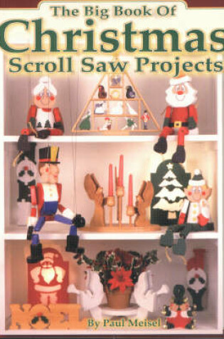Cover of The Big Book of Christmas Scroll Saw Projects
