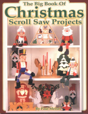 Book cover for The Big Book of Christmas Scroll Saw Projects