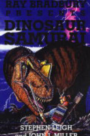 Cover of Ray Bradbury Presents Dinosaur Samurai