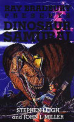 Book cover for Ray Bradbury Presents Dinosaur Samurai