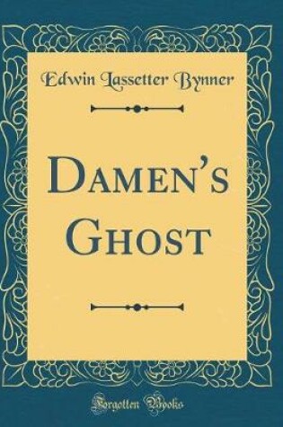 Cover of Damen's Ghost (Classic Reprint)
