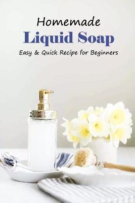 Book cover for Homemade Liquid Soap