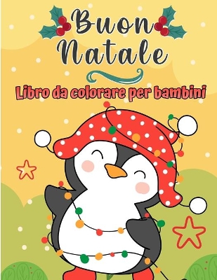 Book cover for Libro da colorare di Buon Natale per bambini