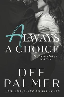 Book cover for Always A Choice