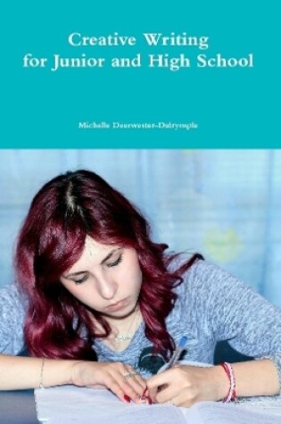 Cover of Creative Writing for Junior and High School