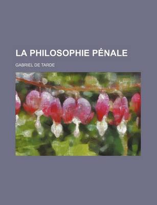 Book cover for La Philosophie Penale